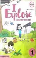 CAMBRIDGE REVISED EDITION I EXPLORE A SCIENCE TEXTBOOK 4