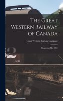 Great Western Railway of Canada [microform]: Prospectus, May 1851