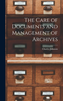 Care of Documents and Management of Archives