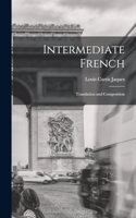 Intermediate French: Translation and Composition