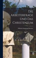 Arbeiterfrage und das Christentum