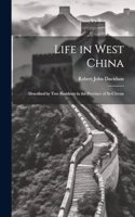 Life in West China