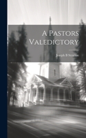 Pastors Valedictory