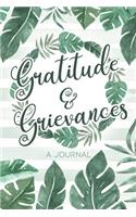 Gratitude & Grievances A Journal