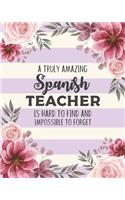 A Truly Amazing Spanish Teacher Is Hard To Find And Impossible To Forget