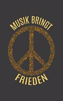 Musik bringt Frieden