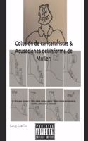 Colusión de Caricaturistas & Acusaciones del Informe de Muller: : Un Libro Para Colorear; O, Cómo Hablar Con Sus Padres * Sobre Villanos Caricaturescos, Colusión, Obstrucción Y Coloración
