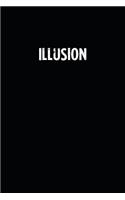 Illusion: Blank Lined Notebook Journal With Black Background - Nice Gift Idea