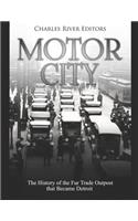 Motor City: The History of the Fur Trade Outpost that Became Detroit