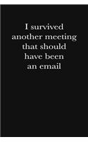 I Survived Another Meeting That Should Have Been an Email