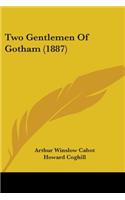 Two Gentlemen Of Gotham (1887)