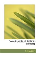 Some Aspects of Rabbinic Theology