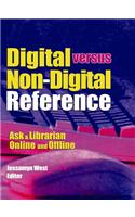Digital versus Non-Digital Reference