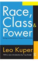 Race, Class, and Power