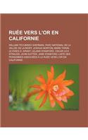 Ruee Vers L'Or En Californie