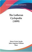 The Lutheran Cyclopedia (1899)
