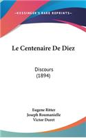 Le Centenaire de Diez