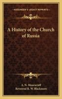 A History of the Church of Russia