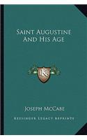 Saint Augustine and His Age