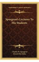 Spurgeon's Lectures to His Students