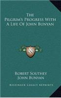 The Pilgrim's Progress with a Life of John Bunyan