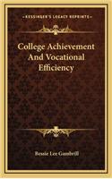 College Achievement and Vocational Efficiency