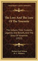 The Lore and the Lure of the Yosemite