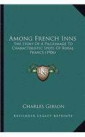 Among French Inns