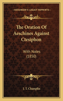 Oration of Aeschines Against Ctesiphon