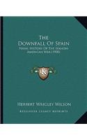 Downfall Of Spain