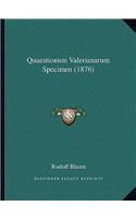 Quaestionum Valerianarum Specimen (1876): (Latin)