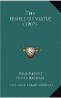 Temple Of Virtue (1907)