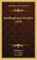 Buddhaghosha's Parables (1870)