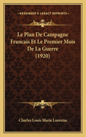 Plan De Campagne Francais Et Le Premier Mois De La Guerre (1920)