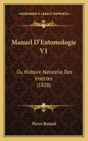 Manuel D'Entomologie V1: Ou Histoire Naturelle Des Insectes (1828)