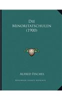 Die Minoritatschulen (1900)