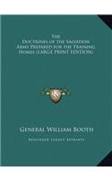 The Doctrines of the Salvation Army Prepared for the Training Homes
