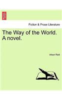 The Way of the World. a Novel.