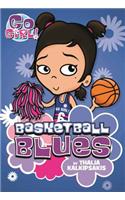 Go Girl! #11 Basketball Blues