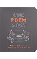 One Poem a Day: A Writer's Daily Journal of Words & Inspiration