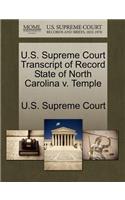 U.S. Supreme Court Transcript of Record State of North Carolina V. Temple: (English)