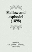 MALLOW AND ASPHODEL 1898