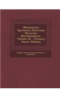 Monumenta Spectantia Historiam Slavorum Meridionalium, Volume 16