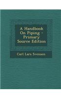 A Handbook on Piping