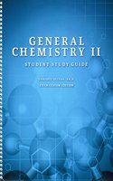 General Chemistry II, Student Study Guide