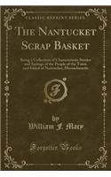 The Nantucket Scrap Basket