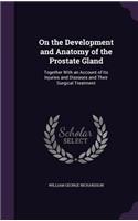 On the Development and Anatomy of the Prostate Gland
