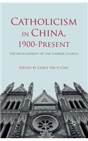 Catholicism in China, 1900-Present