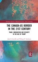 The Canada-US Border in the 21st Century