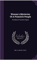 Woman's Mysteries Of A Primitive People